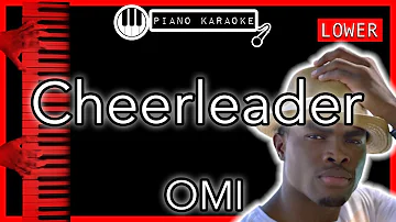 Cheerleader (LOWER -3) - OMI - Piano Karaoke Instrumental