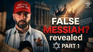 Exposing the Anti-Christ: The Truth About Their Counterfeit Moshiach - Part 1