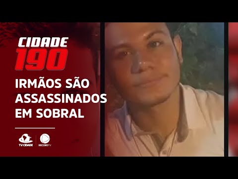 Irmãos são assassinados em Sobral