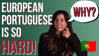 Why is European Portuguese SO hard?! [3 Tips All Beginners Need]