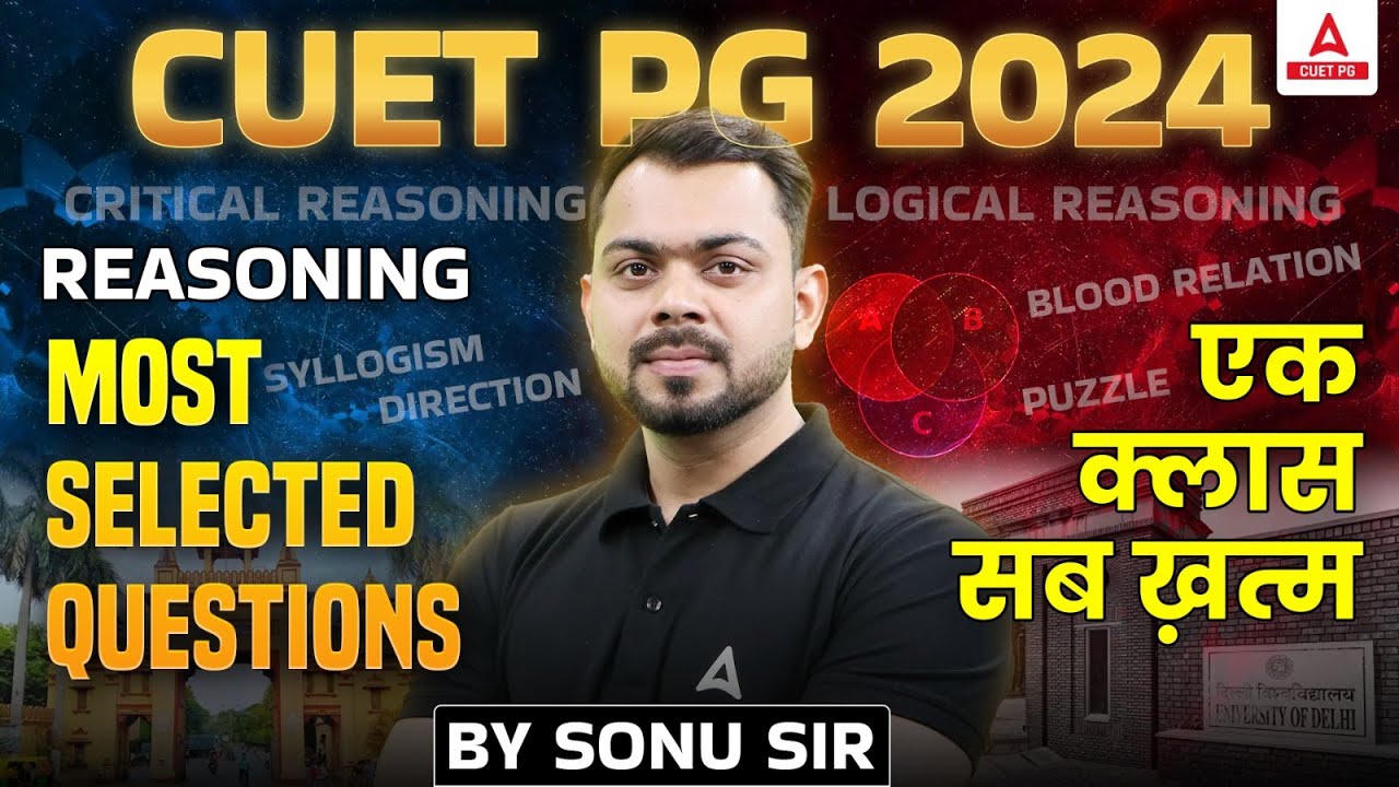 CUET PG 2024 Reasoning All Important MCQ's Questions in One Shot | By ...