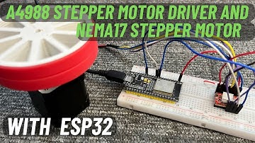 How to use A4988 Stepper Motor Driver and Nema17 Stepper Motor with ESP32 | English Subtitle