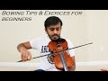 Bowing tips and exercises for beginners