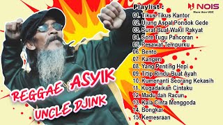 UNCLE DJINK - TIKUS-TIKUS KANTOR, UJUNG ASPAL PONDOK GEDE | REGGAE ASYIK UNCLE DJINK