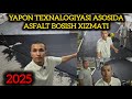 YAPONIYA TEXNALOGIYASI ASOSIDA ORTAOSIYODA YOGONA BOLGAN ASFALT BOSISH XIZMATI // ASFALT NARXI 2025