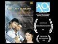 Short film  the last memory  bengali manash dewanji abhishek sarkar  galaxy entertainment kiff