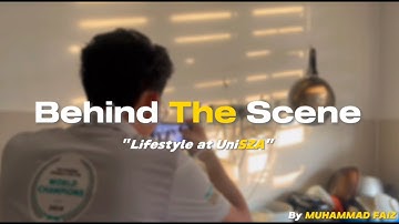 Lifestyle at UniSZA (Behind The Scene) - ITM 33303 | DIGITAL AUDIO AND VIDEO TECHNOLOGY