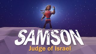 SAMSON: Judge of Israel 💪 Full story Animated Bible Stories Bibtoons GO