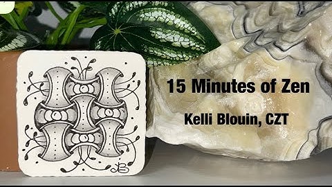 15 Minutes of Zen! Beginner Zentangle© method! Huggins!