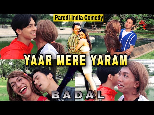 YAAR MERE YARAM ~ BADAL || Parodi India Comedy || By U Production || Rani Mukerjee ~ Bobby Doel class=