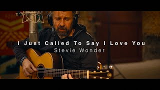 Video thumbnail of "I Just Called To Say I Love You - Stevie Wonder (Cover)"