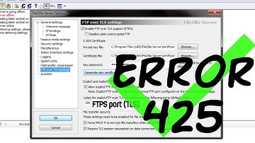 How to create an FTP Secure server without the "Error 425 Can