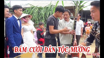 Đám cưới dân tộc Mường Hòa Bình ( Quang Vinh - Hà Nguyện )