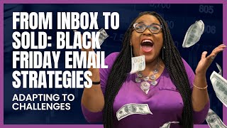 Episode 7: From Inbox to Sold: Black Friday Email Strategies