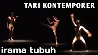 PERTUNJUKAN TARI KONTEMPORER | irama tubuh