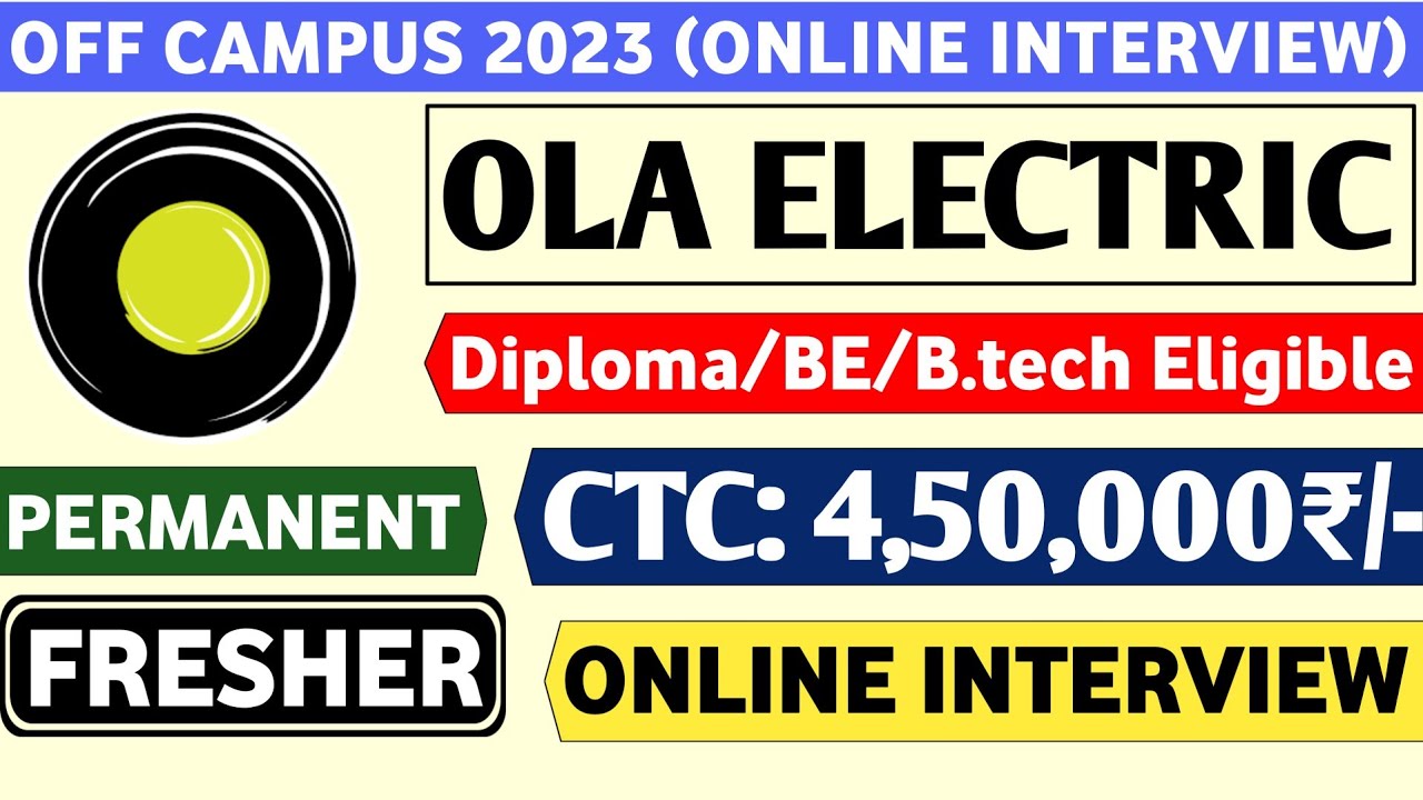 OLA Electric Recruitment 2023 Fresher Diploma/BE/B.tech Off
