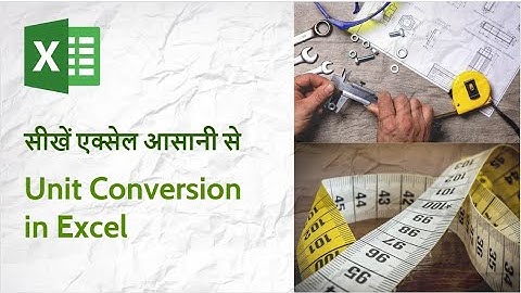 Unit Conversion in Excel (Hindi)