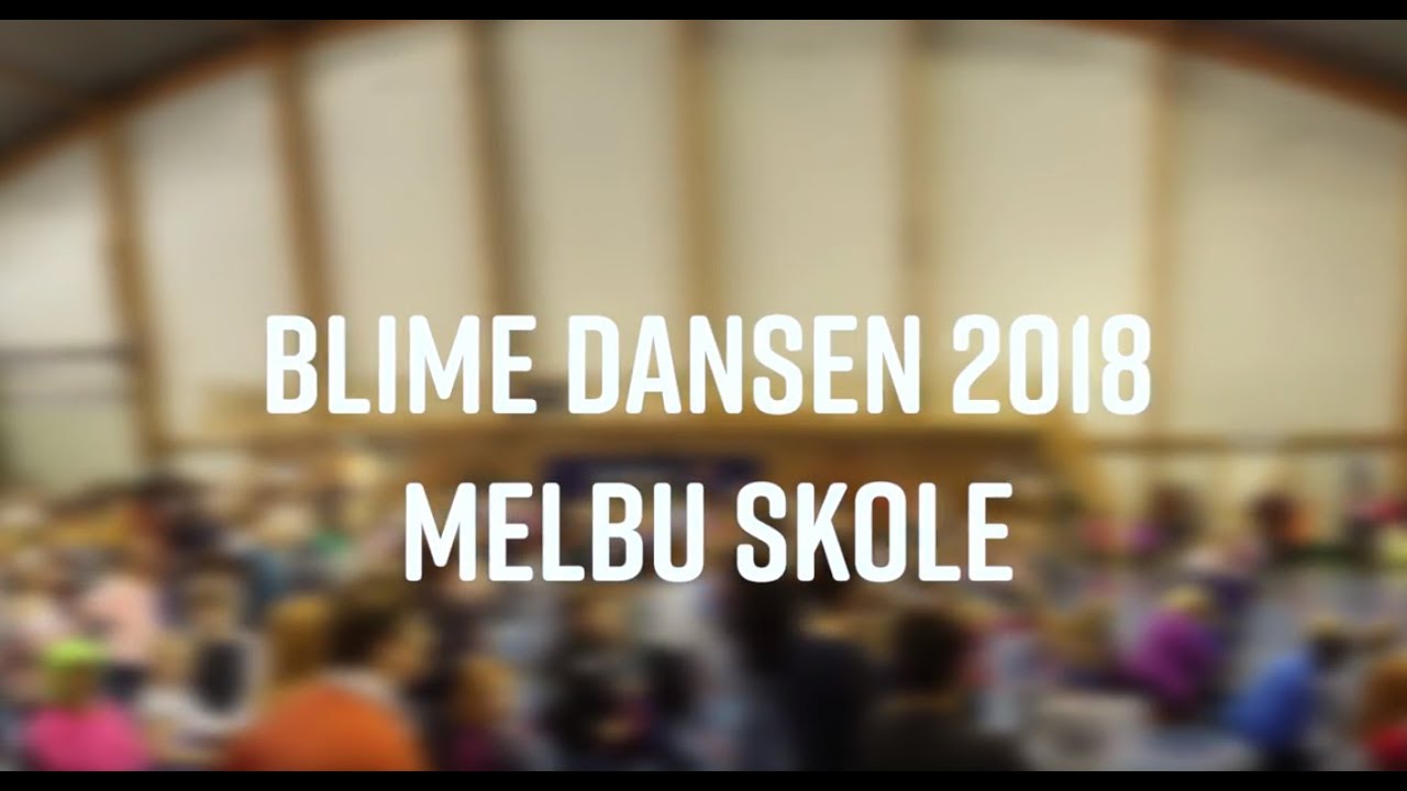 BlimE-dansen 2018 | Melbu