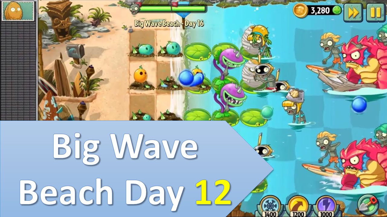 Big Wave Beach Day 12 [ No Hack ] plants vs zombies 2 - YouTube