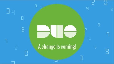 DUO Authentication Updates
