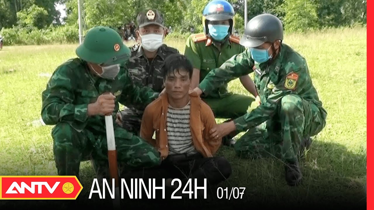 An Ninh 24h Ngày 1/7: Triệt Phá Đường Dây Mua Bán, Vận Chuyển Ma Túy Từ Lào Về Việt Nam | ANTV