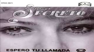 Grupo Secreto - Espero Tu Llamada