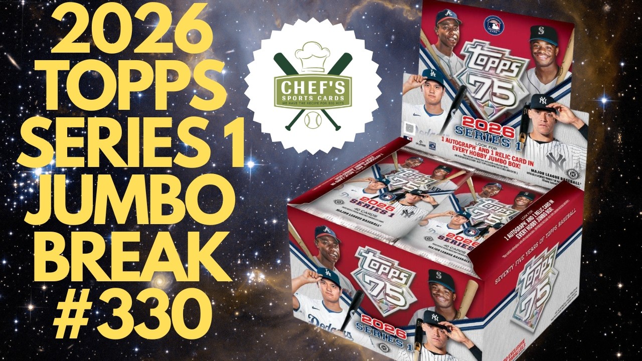 2026 TOPPS SERIES 1 1/3 JUMBO (2 BOX) PYT BREAK #330 - LIVE 2/25/2026
