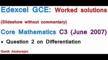 Past AS/A-Level Maths C3 Edexcel June 2007 Question 2