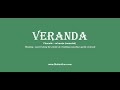 How to Pronounce veranda with Meaning, Phonetic, Synonyms and Sentence Examples