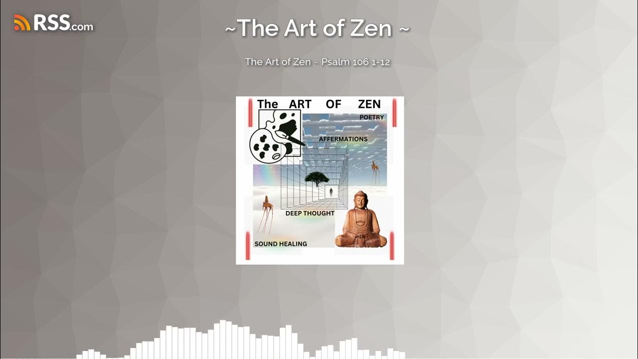 the-art-of-zen-psalm-106-1-12-youtube