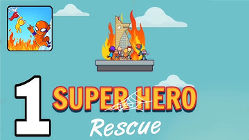 Superhero Rescue(Early Access) - Gameplay Walkthrough Part 1 All Levels 1-10 New Game (Android, iOS)