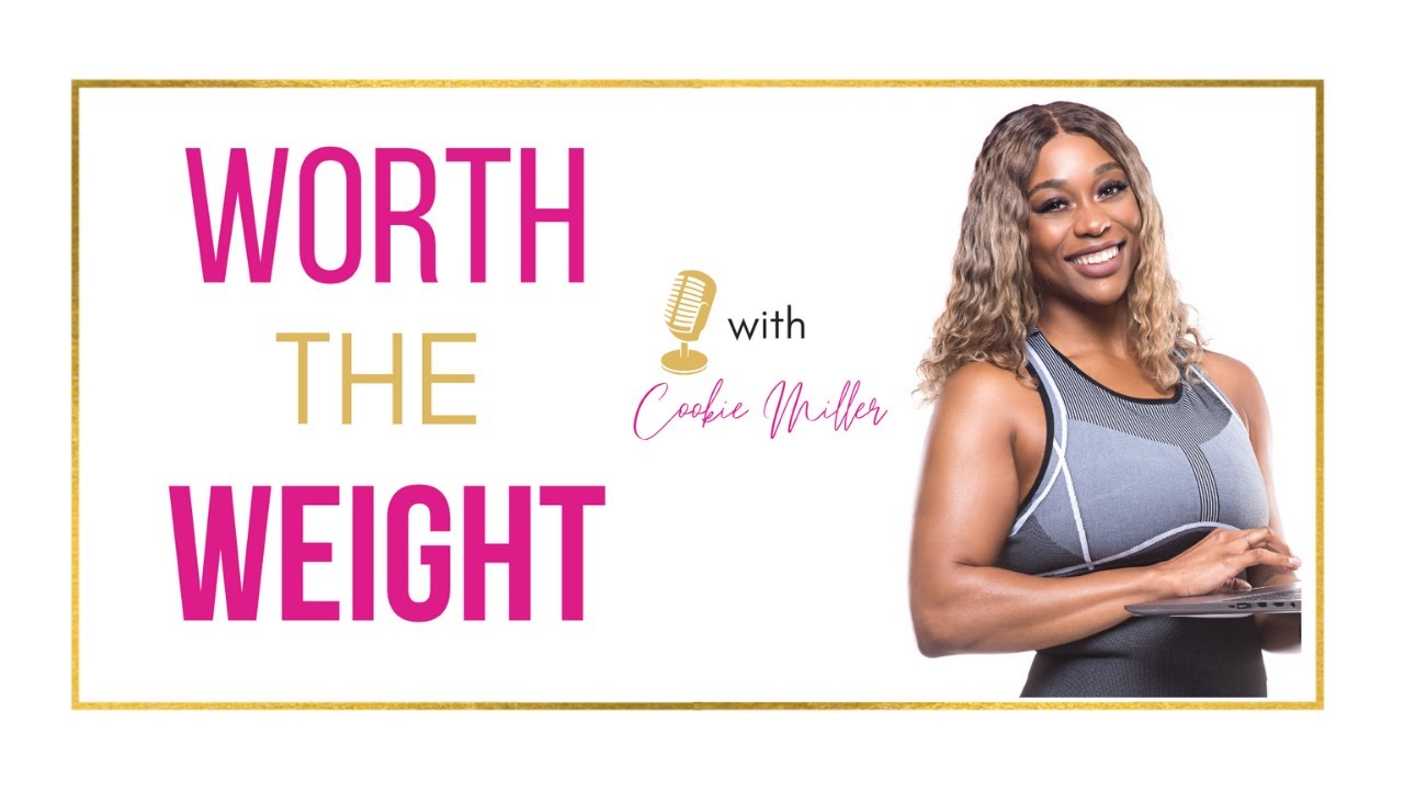Weight Loss & Body Dysmorphia Worth the Weight Podcast S2E24 YouTube