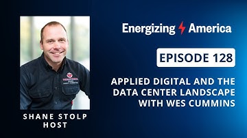 Applied Digital and the Data Center Landscape with Wes Cummins