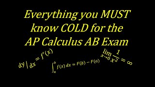 Stuff You MUST Know Cold for the AP Calculus AB Exam[EVERYTHING YOU NEED TO KNOW] 2021