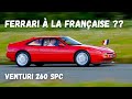 Ferrari  la franaise   jusquau bout dun rve venturi 260 spc