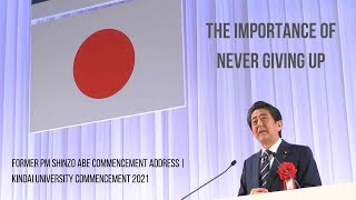 Former Japanese Prime Minister Shinzo Abe Commencement Address | Kindai University Commencement 2021
