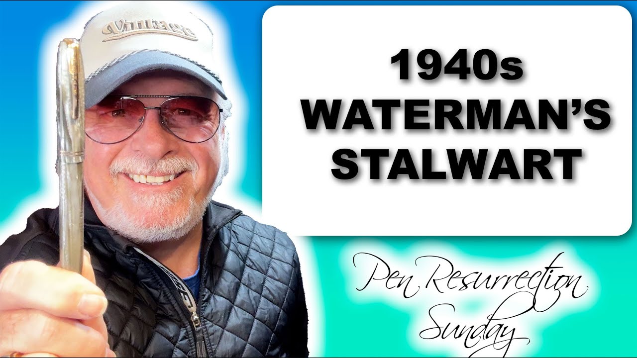 1940s Waterman's Stalwart *SOLD* ($150 US)
