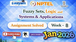 Fuzzy Sets, Logic and Systems & Applications Week 8 Assignment Solution#NPTELASSIGNMENTS#Jan2026#PYQ
