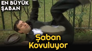 En Büyük Şaban - Şaban Yaka Paça Atılıyor