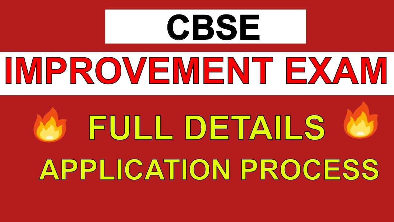 CBSE Improvement Exam 2020 | Full Details | Application Form