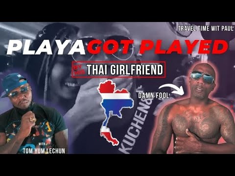 Thai Girlfriend Leaves YouTuber For Another Expat