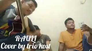 Rauli cover trio kos