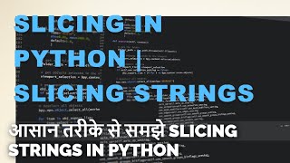 Strings Slicing In Python | What are Negative indexing  and [::-1] in Python | East To Code |