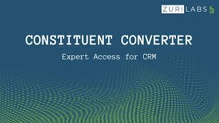 Constituent Converter | Expert Access for CRM