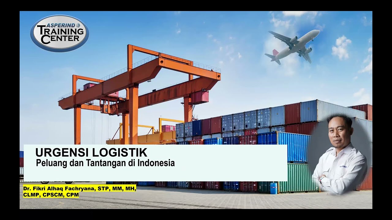 Training of Trainer (ToT) Urgensi Peluang dan Tantangan Logistik serta Inovasi Logsitik