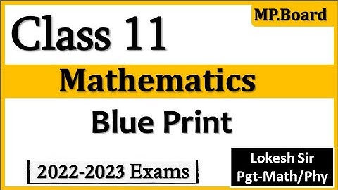 Math Blue print class 11 mp board  2022-23