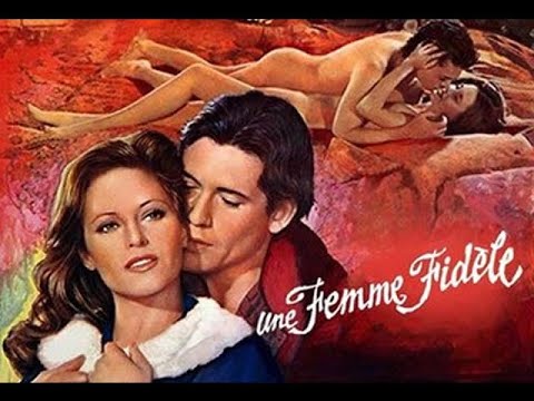 Sadık Bir Kadın - Une femme fidèle (1976) Yeşilçam Türkçe Dublaj 720p WEB-DL Tanıtım