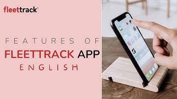 Features of Fleettrack GPS Tracking App | Live Tracking | Safe Parking | Alerts | English