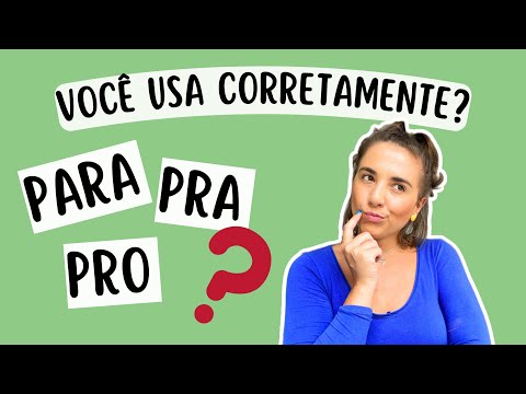PARA, PRA ou PRO? Qual é a diferença e quando usar cada um? | Brasileirices