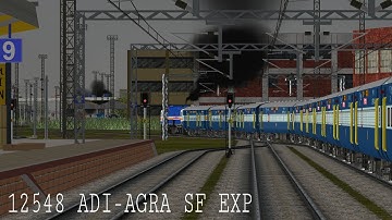 12548 ADI-AGRA SF EXP In MSTS Indian Railways || INDIAN RAILWAYS GAMEING